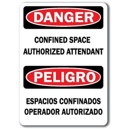 Signmission Safety Sign, 14 in Height, Plastic, Confined Space Authorizd Bilingual DS-Confined Space Authorizd Bilingual